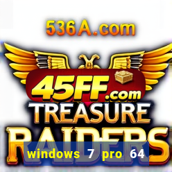 windows 7 pro 64 bits iso download